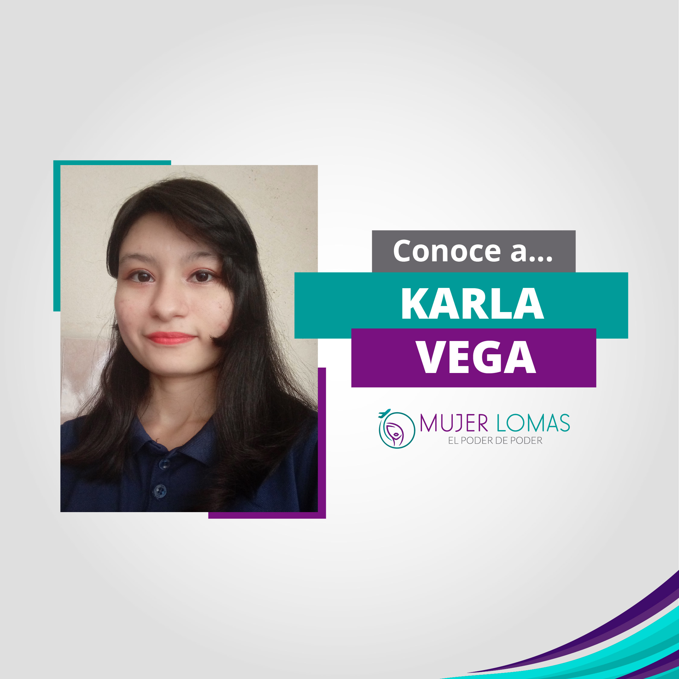 Conoce a… Karla Vega