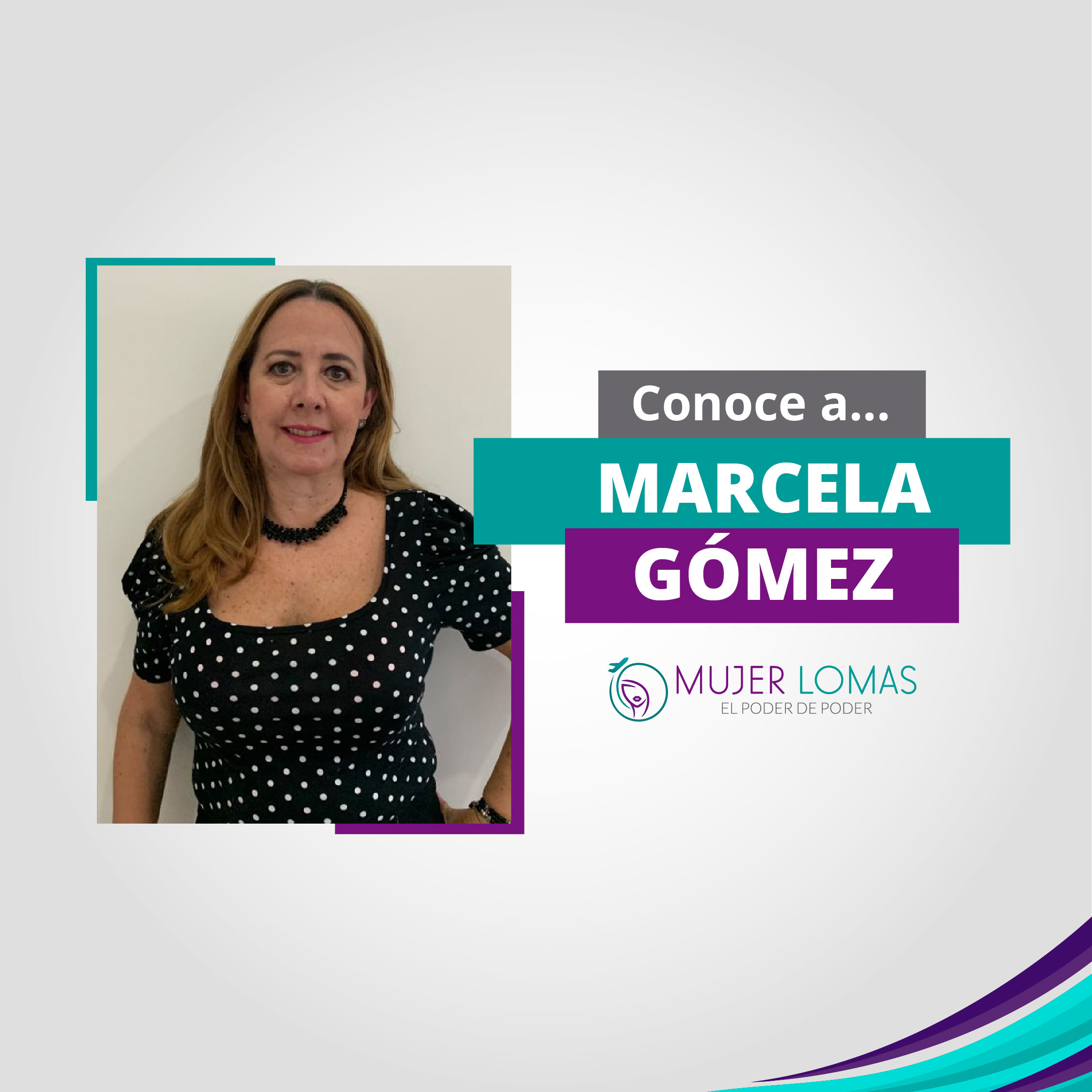 Conoce a… Marcela Gómez.